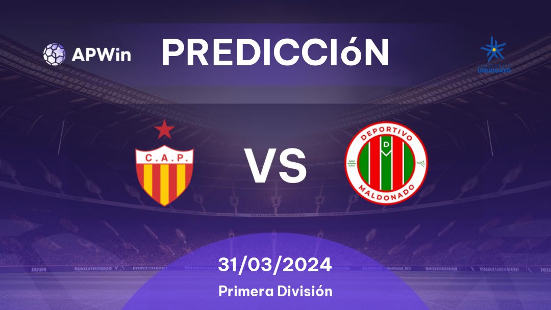 Predicciones Progreso vs Deportivo Maldonado: 31/03/2024 - Uruguay Primera División