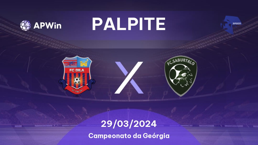 Palpite Dila x Saburtalo: 29/03/2024 - Campeonato da Geórgia