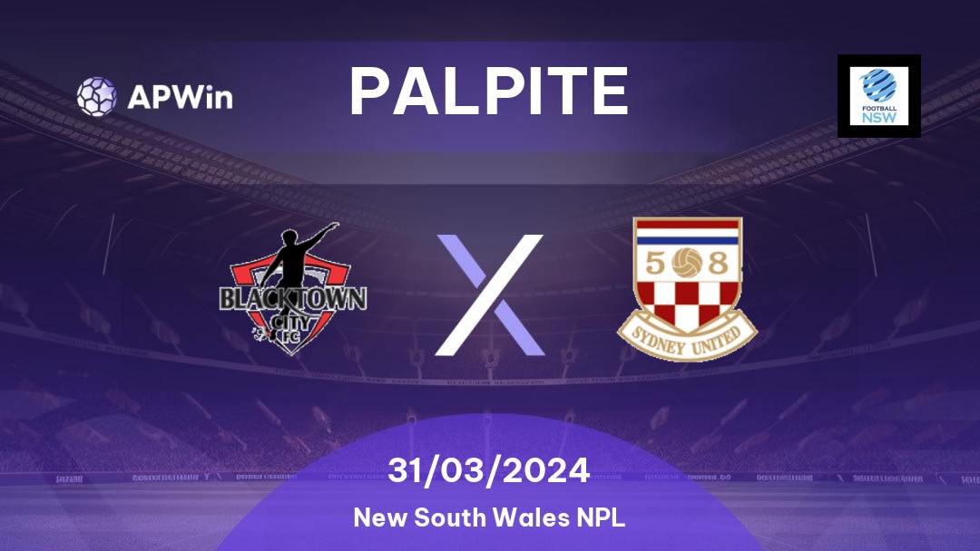 Palpite Blacktown City x Sydney United: 23/07/2023 - New South Wales NPL