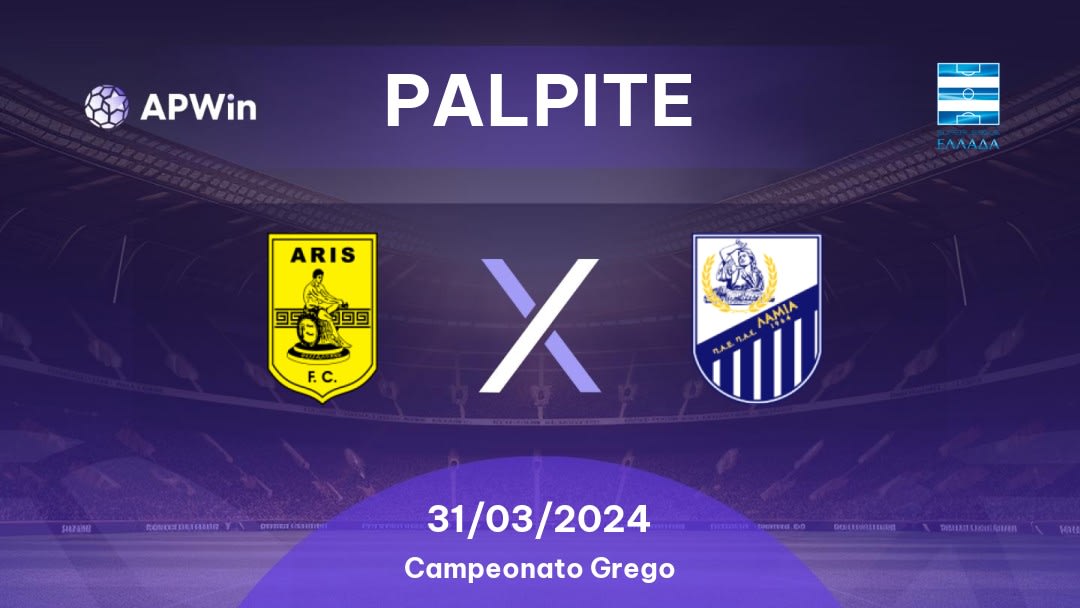 Palpite Aris Salonica x Lamia: 31/03/2024 - Campeonato Grego