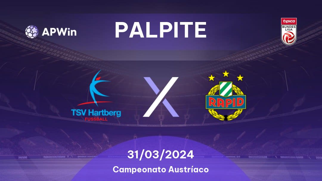 Palpite Hartberg x Rapid Viena: 31/03/2024 - Campeonato Austríaco