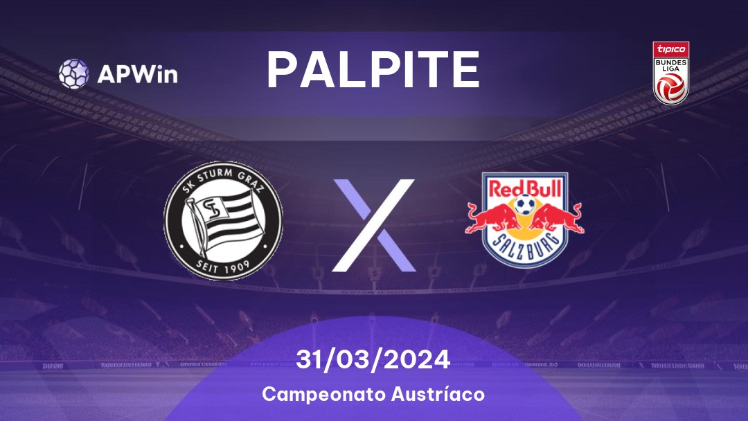 Palpite Sturm Graz x Salzburg: 31/03/2024 - Campeonato Austríaco