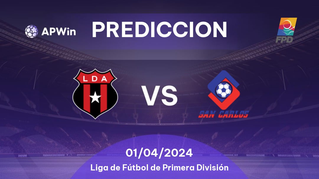 Predicciones Alajuelense vs San Carlos: 31/03/2024 - Costa Rica Liga de Fútbol de Primera División