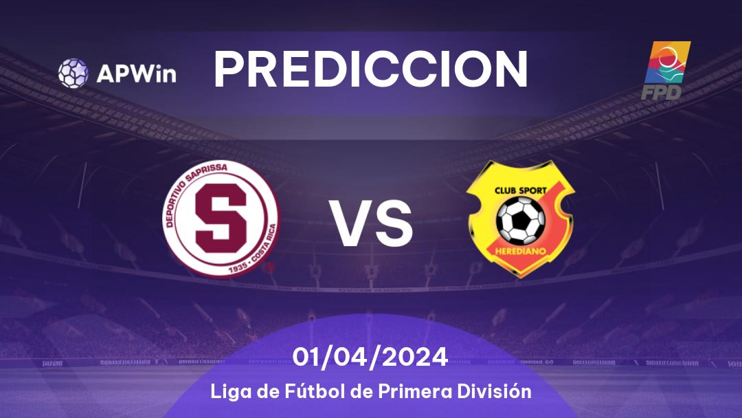 Predicciones Deportivo Saprissa vs Herediano: 01/04/2024 - Costa Rica Liga de Fútbol de Primera División