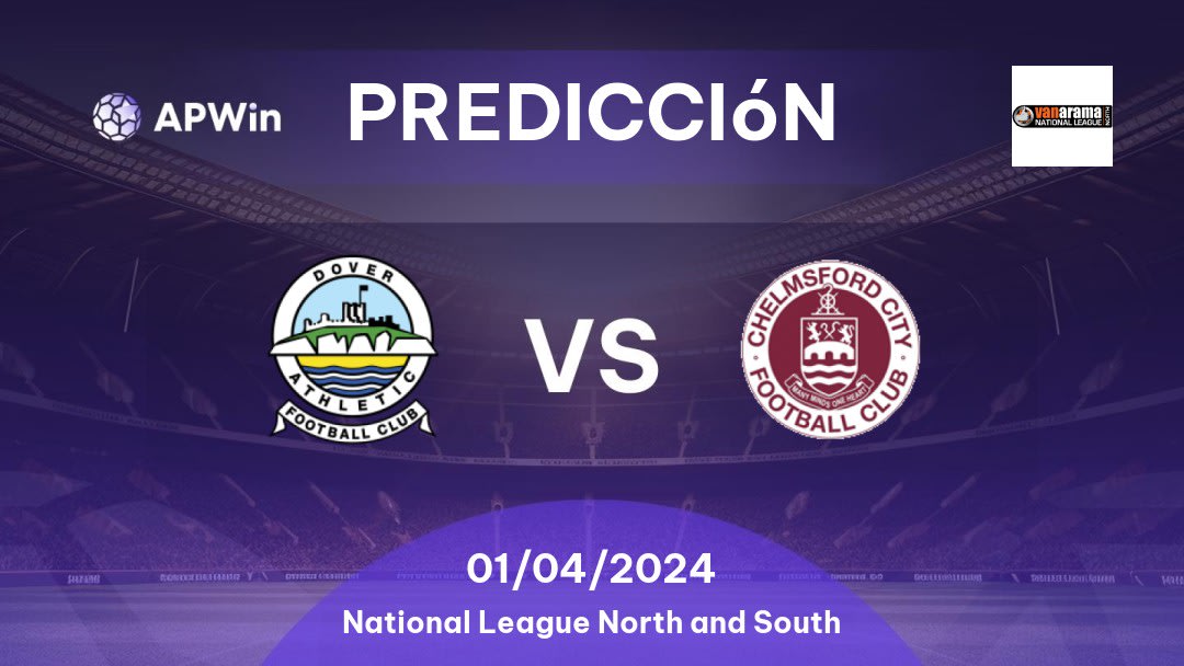 Predicciones Dover Athletic vs Chelmsford City: 18/02/2023 - Inglaterra National League North and South