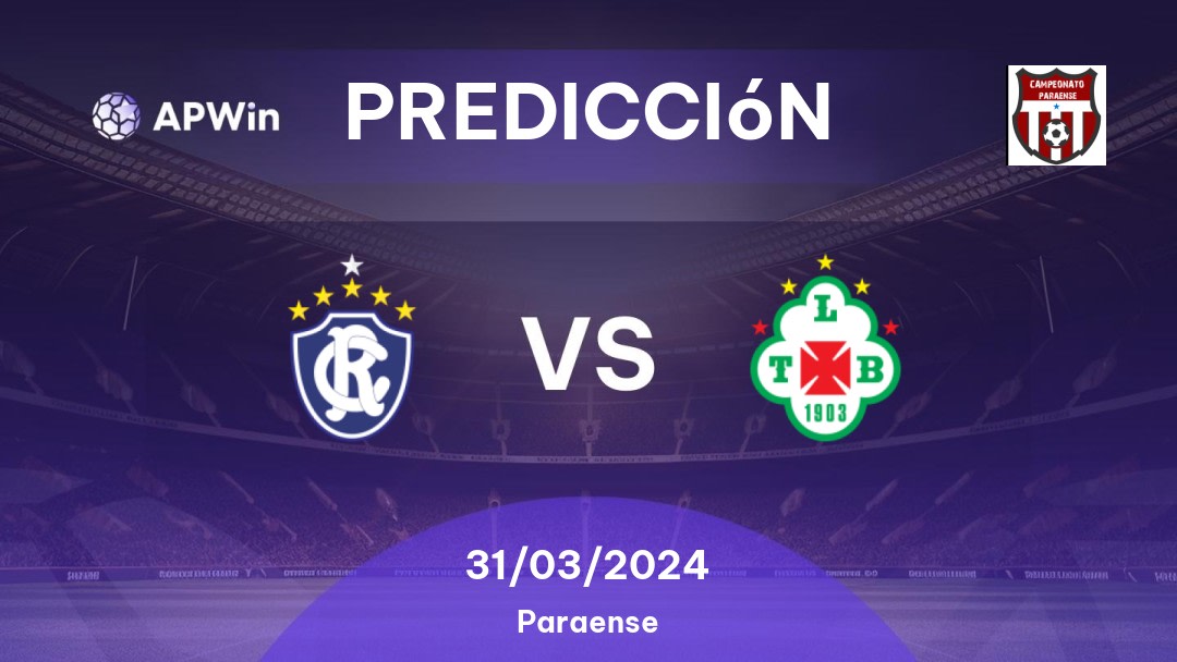 Predicciones Remo vs Tuna Luso: 31/03/2024 - Brasil Paraense