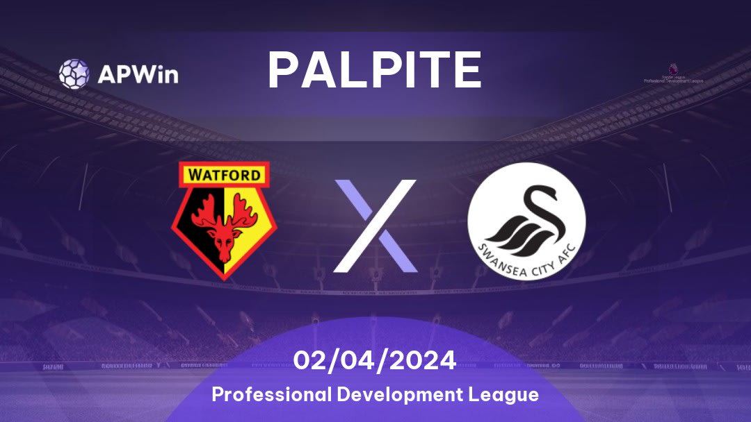 Palpite Watford Sub21 x Swansea City Sub21: 24/02/2023 - Professional Development League