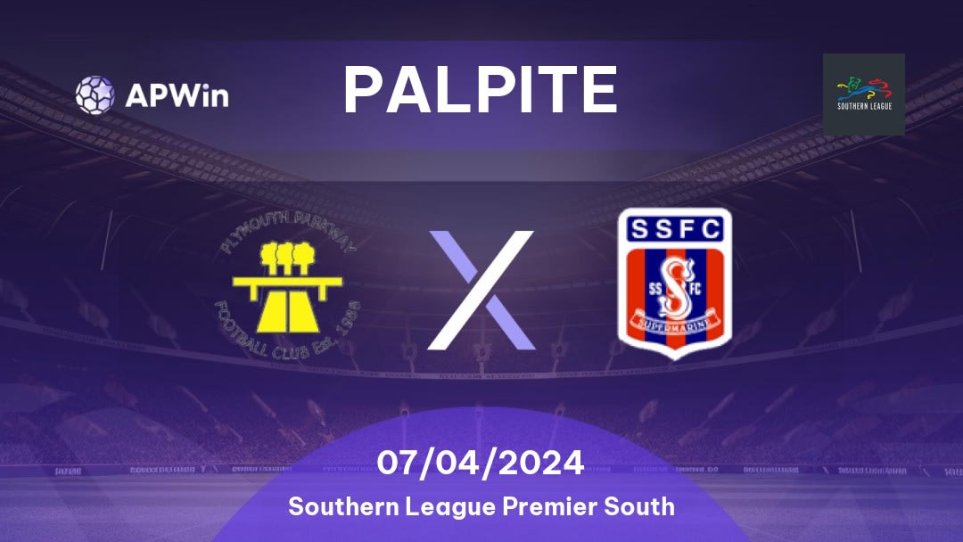 Palpite Plymouth Parkway x Swindon Supermarine: 07/04/2024 - Southern League Premier South