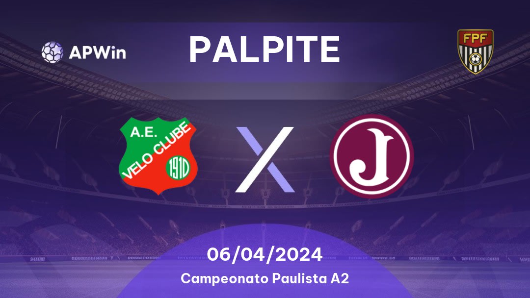 Palpite Velo Clube x Juventus-SP: 06/04/2024 - Campeonato Paulista A2