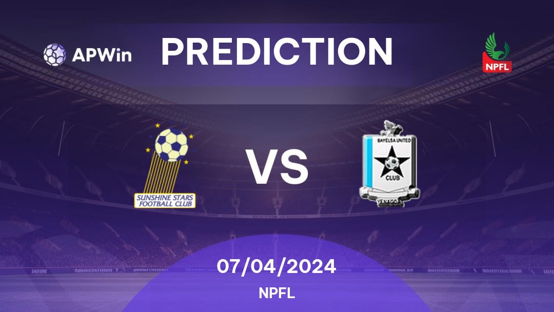 Sunshine Stars vs Bayelsa United Betting Tips: 05/02/2023 - Matchday 6 - Nigeria NPFL