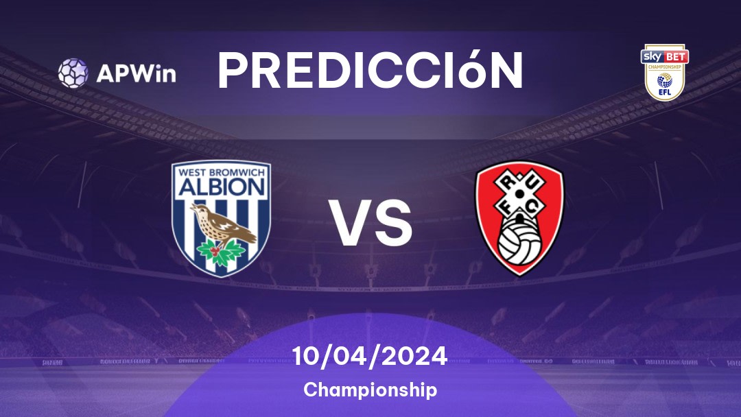 Predicciones West Bromwich Albion vs Rotherham United: 17/12/2022 - Inglaterra Championship