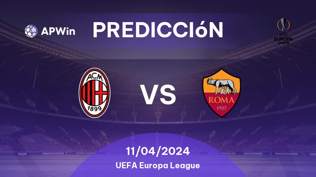 Predicciones Milan vs Roma: 11/04/2024 - Europa Liga Europa