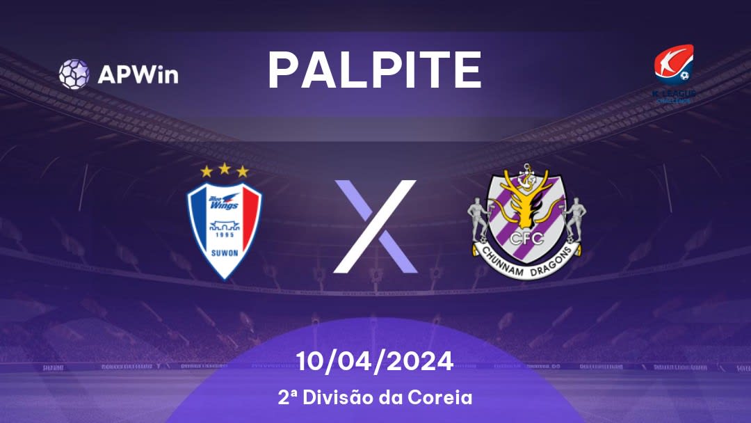 Palpite Suwon Bluewings x Jeonnam Dragons: 10/04/2024 - 2ª Divisão da Coreia