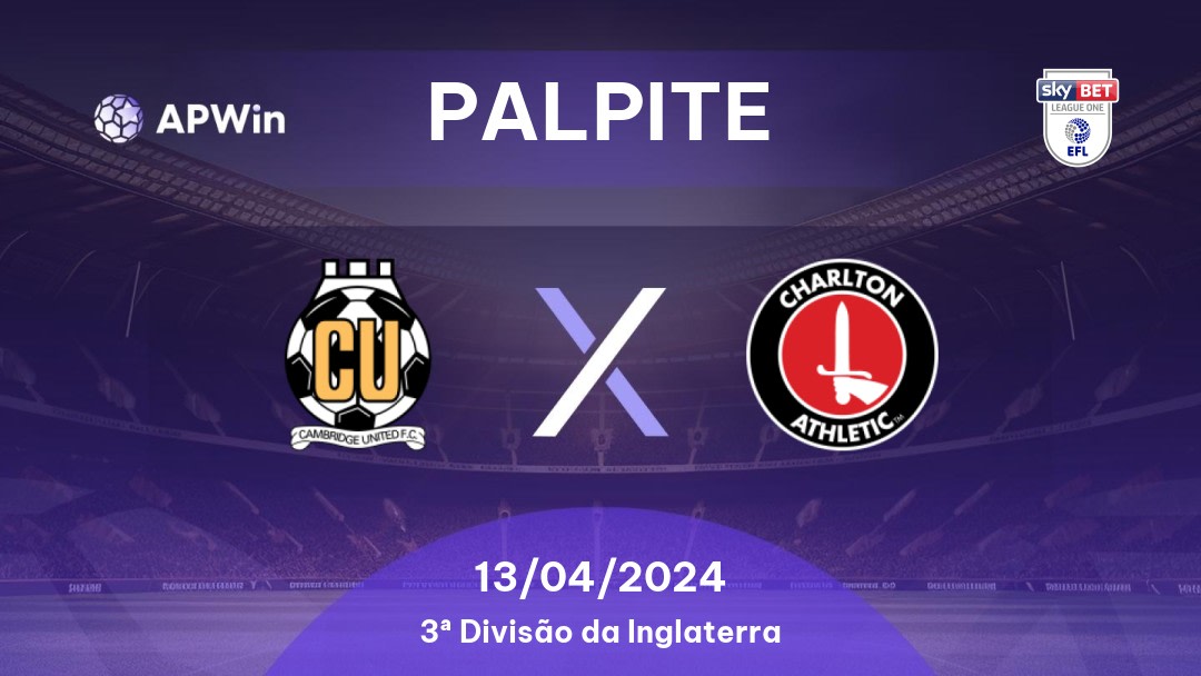 Palpite Cambridge United x Charlton Athletic: 18/03/2023 - 3ª Divisão da Inglaterra