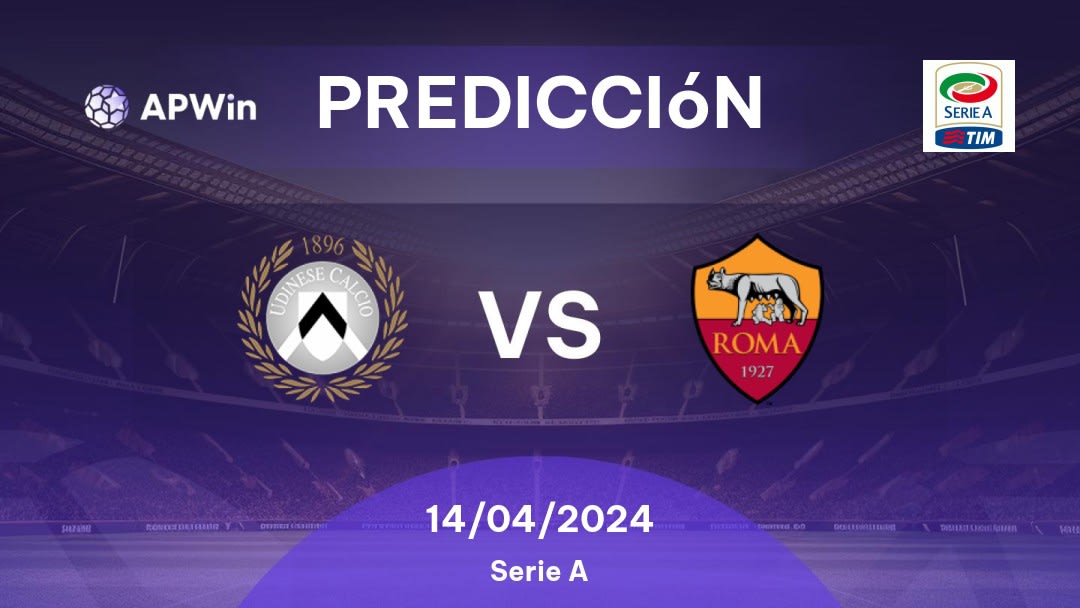 Predicciones Udinese vs Roma: 14/04/2024 - Italia Serie A