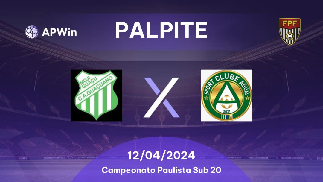 Palpite Guaçuano U20 x Aguai U20: 12/04/2024 - Campeonato Paulista Sub 20