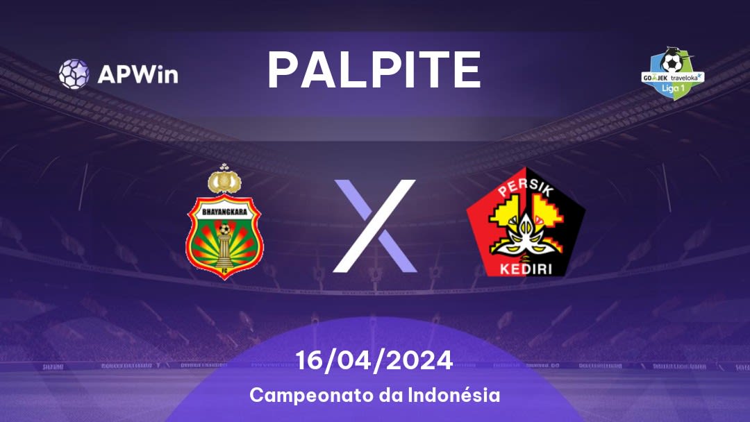 Palpite Bhayangkara x Persik Kediri: 16/04/2024 - Campeonato da Indonésia