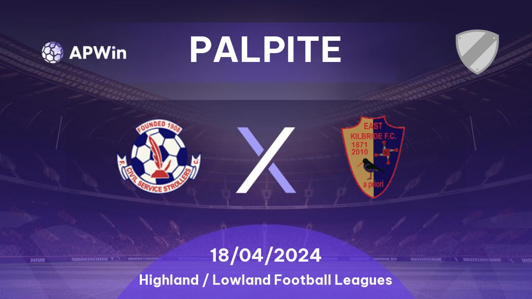 Palpite Civil Service Strollers x East Kilbride: 18/04/2024 - Highland / Lowland Football Leagues