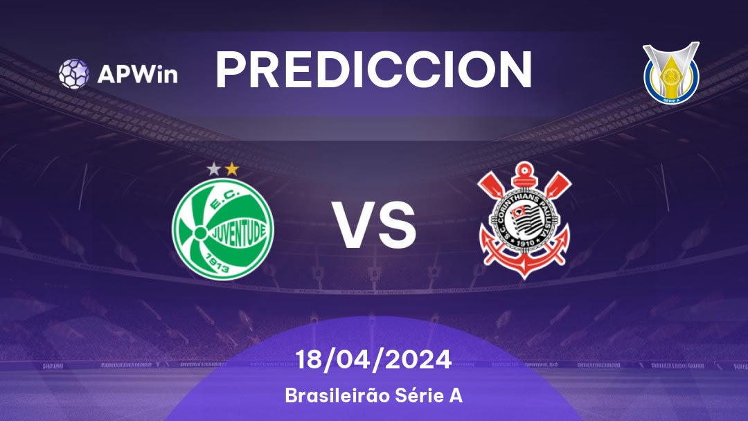 Predicciones Juventude vs Corinthians: 17/04/2024 - Brasil Brasileirão Série A