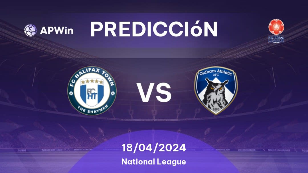 Predicciones Halifax Town vs Oldham Athletic: 18/04/2024 - Inglaterra National League