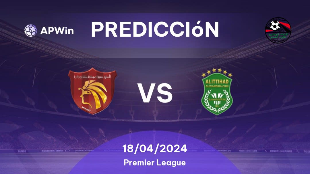 Predicciones Ceramica Cleopatra vs Al Ittihad: 18/04/2024 - Egipto Premier League