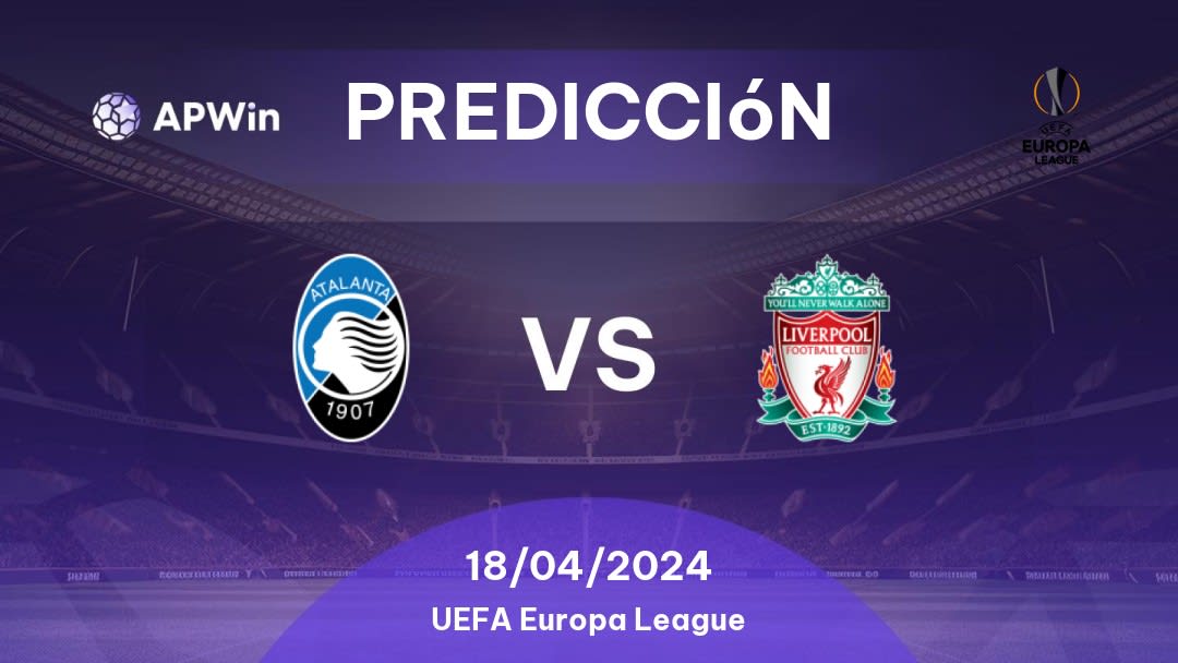 Predicciones Atalanta vs Liverpool: 18/04/2024 - Europa Liga Europa