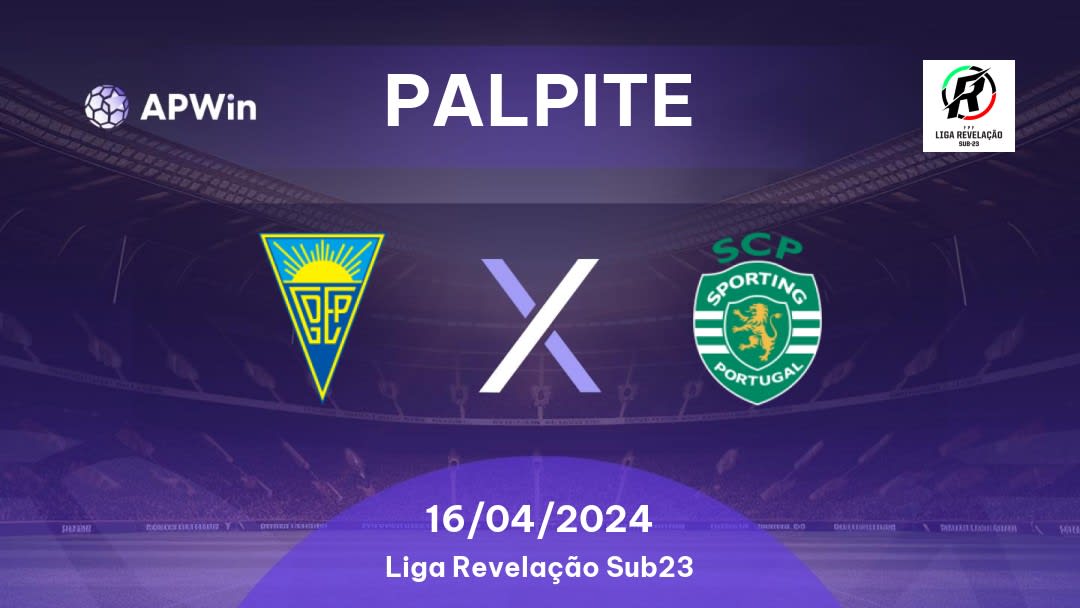 Palpite Estoril U23 x Sporting CP U23: 16/04/2024 - Liga Revelação Sub23