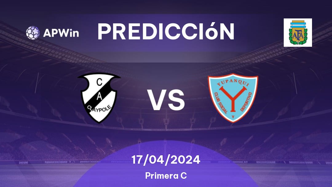 Predicciones Claypole vs Yupanqui: 17/04/2024 - Argentina Primera C