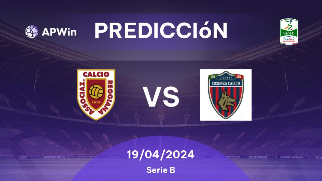 Predicciones Reggiana vs Cosenza: 19/04/2024 - Italia Serie B