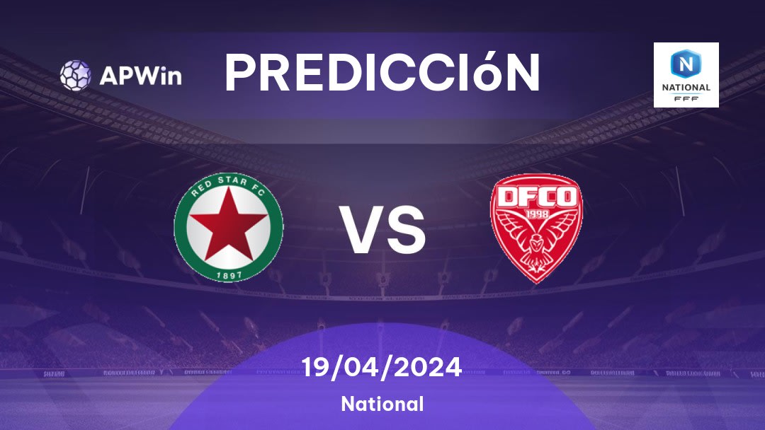 Predicciones Red Star vs Dijon: 19/04/2024 - Francia National