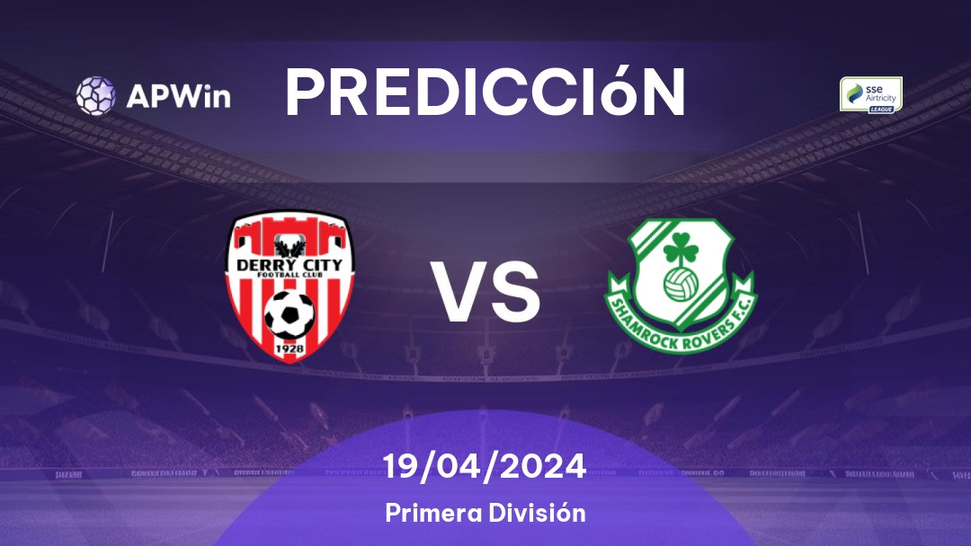 Predicciones Derry City vs Shamrock Rovers: 19/04/2024 - Irlanda Premier Division