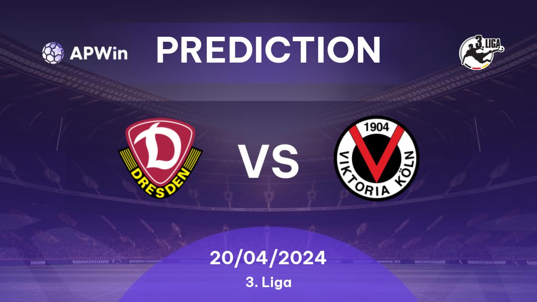 Dynamo Dresden vs Viktoria Köln Betting Tips: 20/04/2024 - Matchday 34 - Germany 3. Liga