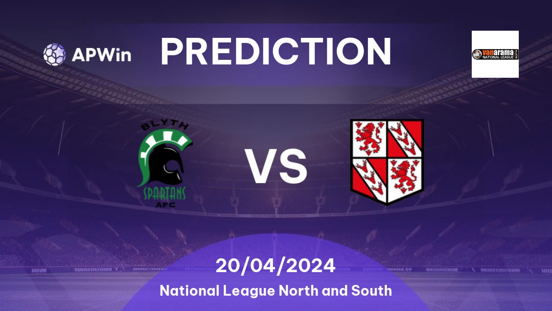 Blyth Spartans vs Brackley Town Betting Tips: 20/04/2024 - Matchday 46 - England National League North and South