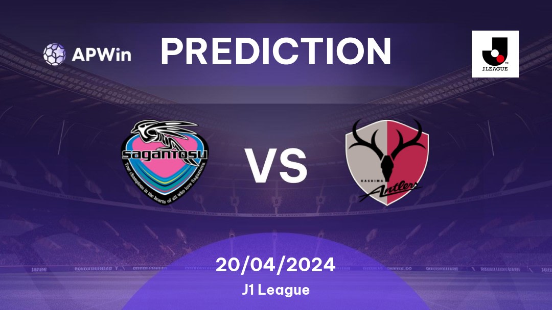 Sagan Tosu vs Kashima Antlers Betting Tips: 20/04/2024 - Matchday 9 - Japan J1 League