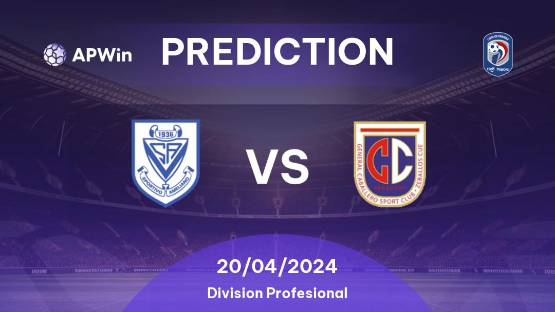 Sportivo Ameliano vs General Caballero JLM Betting Tips: 20/04/2024 - Matchday 14 - Paraguay Division Profesional