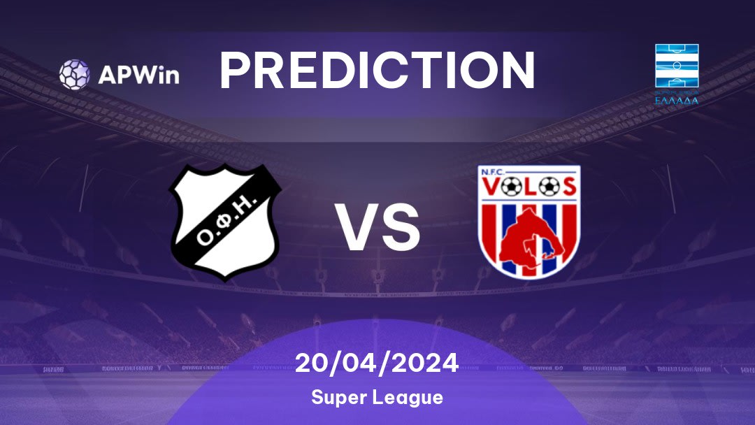 OFI vs Volos NFC Betting Tips: 20/04/2024 - Matchday 5 - Greece Super League