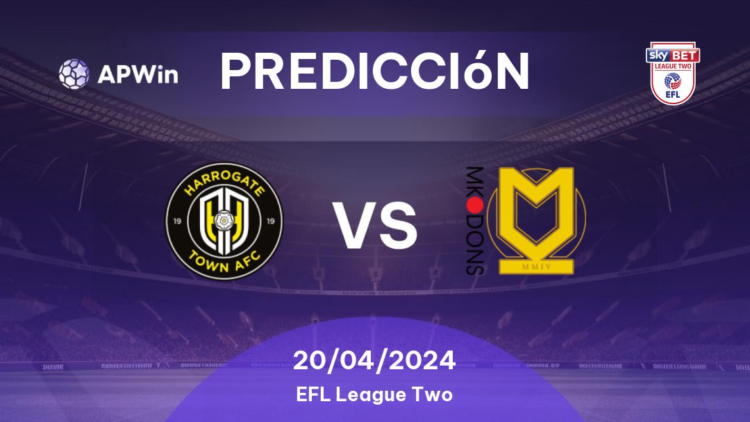 Predicciones Harrogate Town vs Milton Keynes Dons: 20/04/2024 - Inglaterra EFL League Two