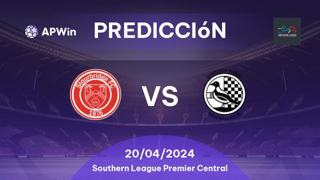 Predicciones Stourbridge vs Royston Town: 20/04/2024 - Inglaterra Southern League Premier Central