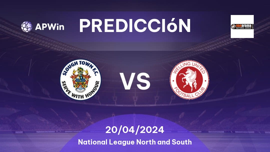 Predicciones Slough Town vs Welling United: 20/04/2024 - Inglaterra National League North and South