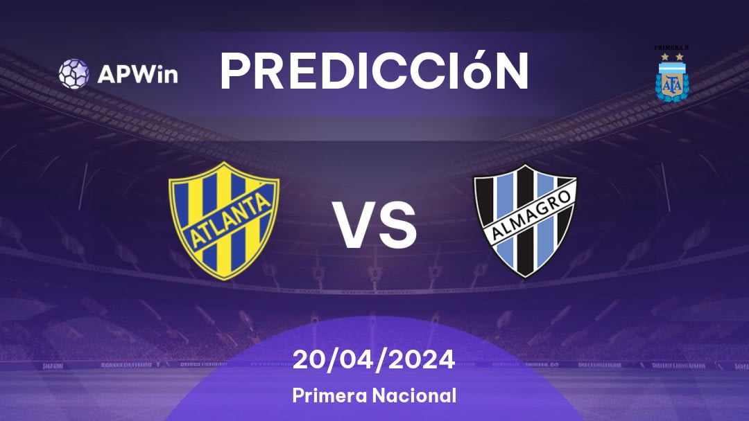 Predicciones Atlanta vs Almagro: 20/04/2024 - Argentina Primera B Nacional