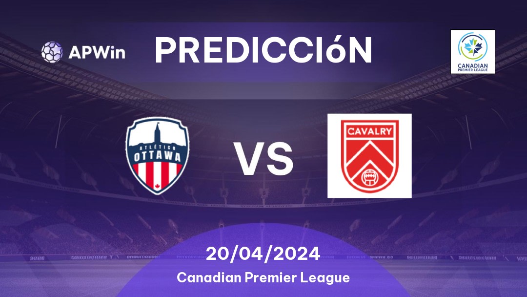 Predicciones Atlético Ottawa vs Cavalry FC: 20/04/2024 - Canadá Canadian Premier League