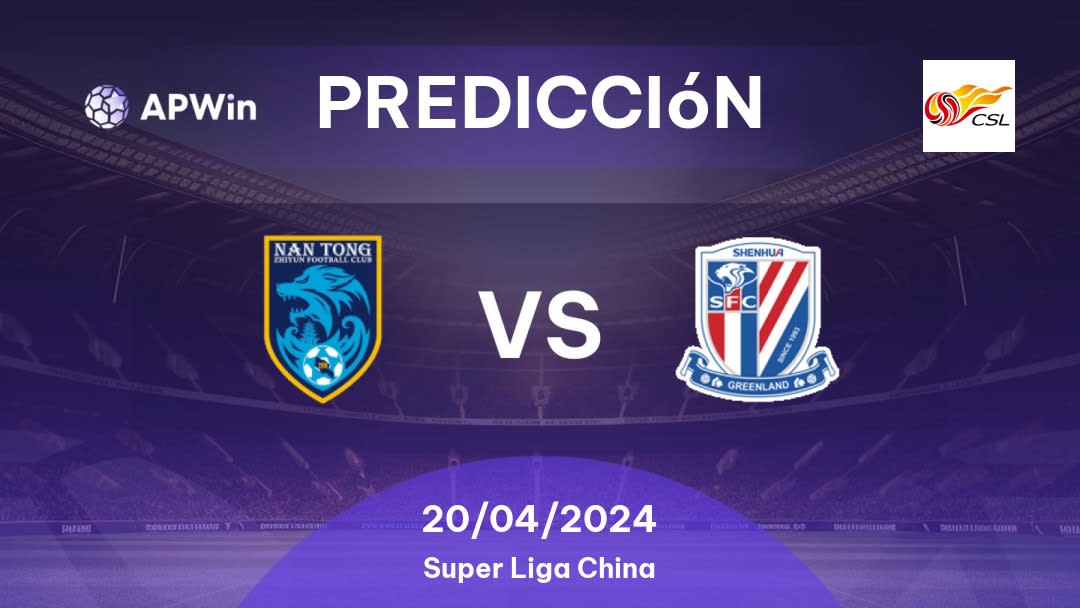 Predicciones Nantong Zhiyun vs Shanghai Shenhua: 20/04/2024 - China Super Liga China