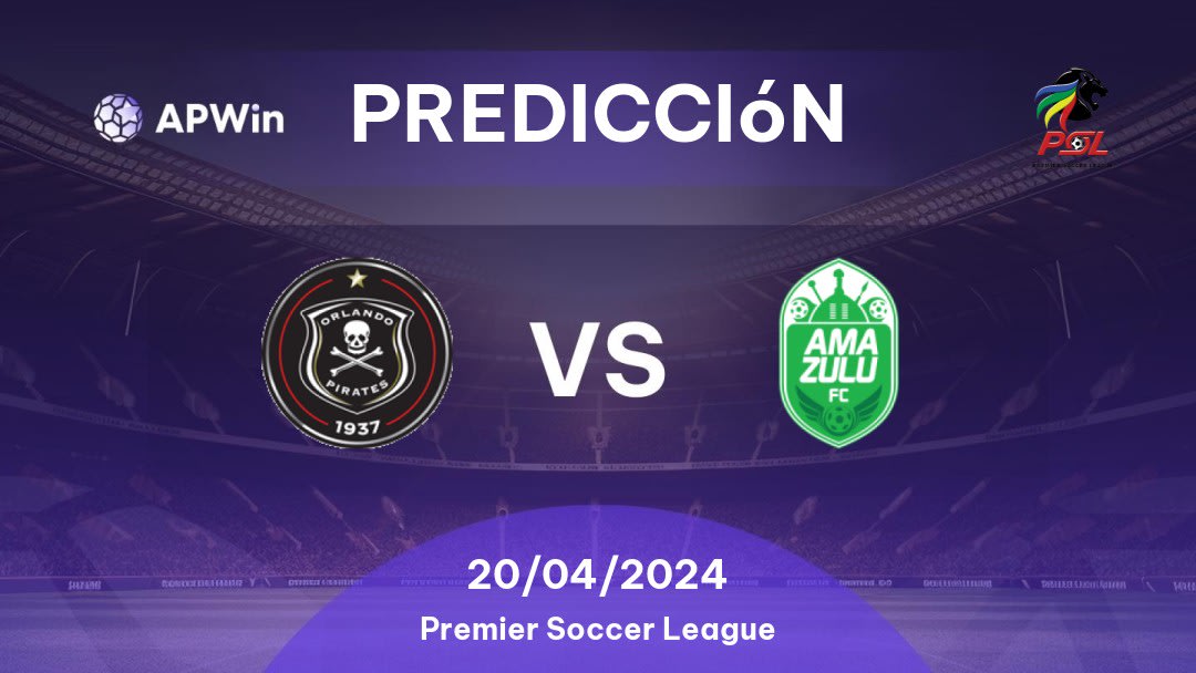 Predicciones Orlando Pirates vs AmaZulu: 20/04/2024 - Sudáfrica Premier Soccer League