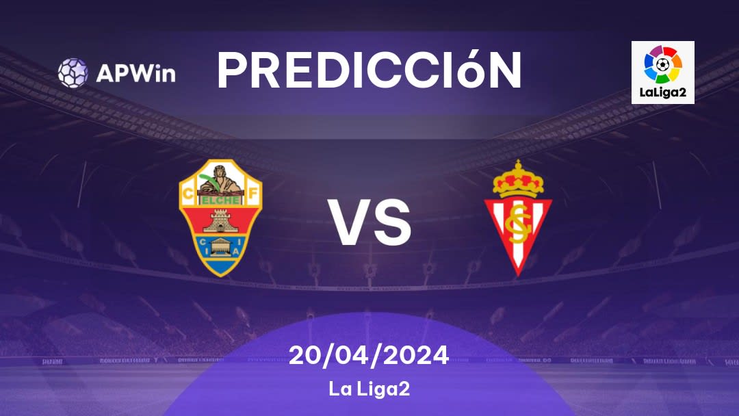Predicciones Elche vs Sporting Gijón: 20/04/2024 - España Segunda División