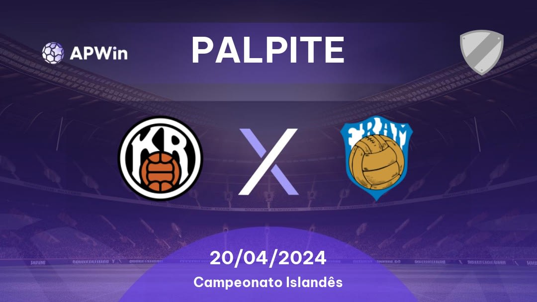 Palpite KR x Fram: 20/04/2024 - Campeonato Islandês