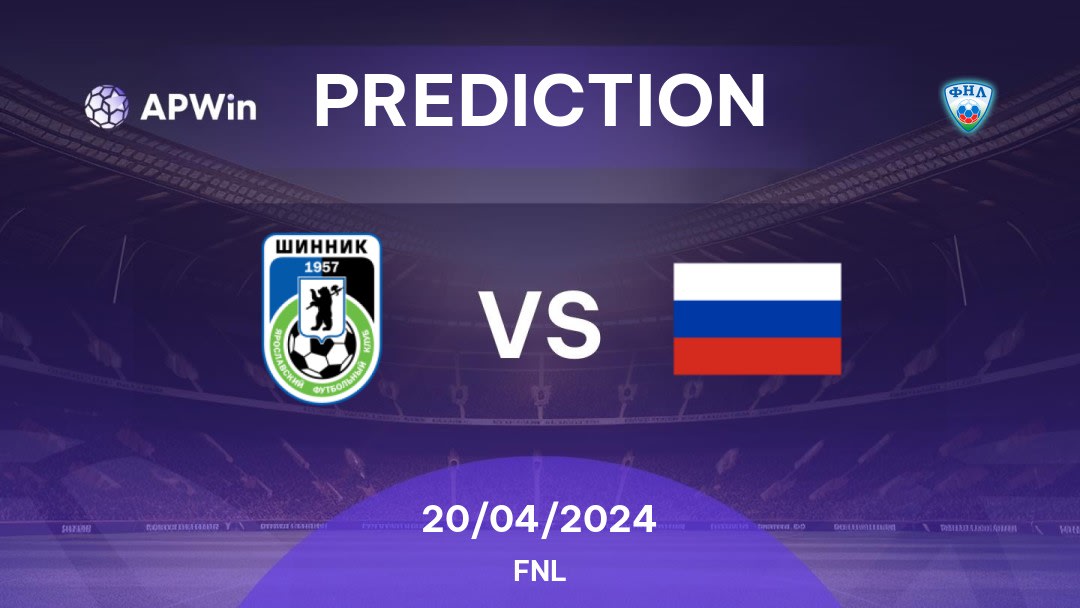 Shinnik vs Makhachkala Betting Tips: 20/04/2024 - Matchday 28 - Russia FNL