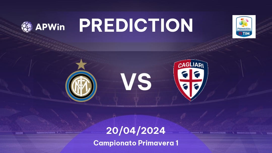 Inter Milan U19 vs Cagliari U19 Betting Tips: 20/04/2024 - Matchday 30 - Italy Campionato Primavera 1