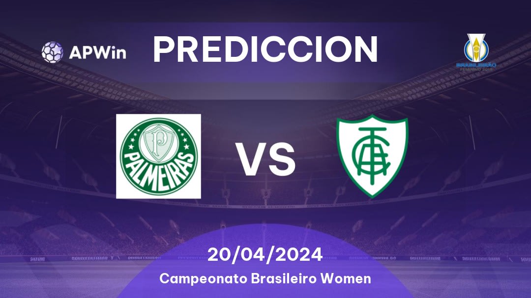 Predicciones Palmeiras Women vs América Mineiro W: 20/04/2024 - Brasil Campeonato Brasileiro Women