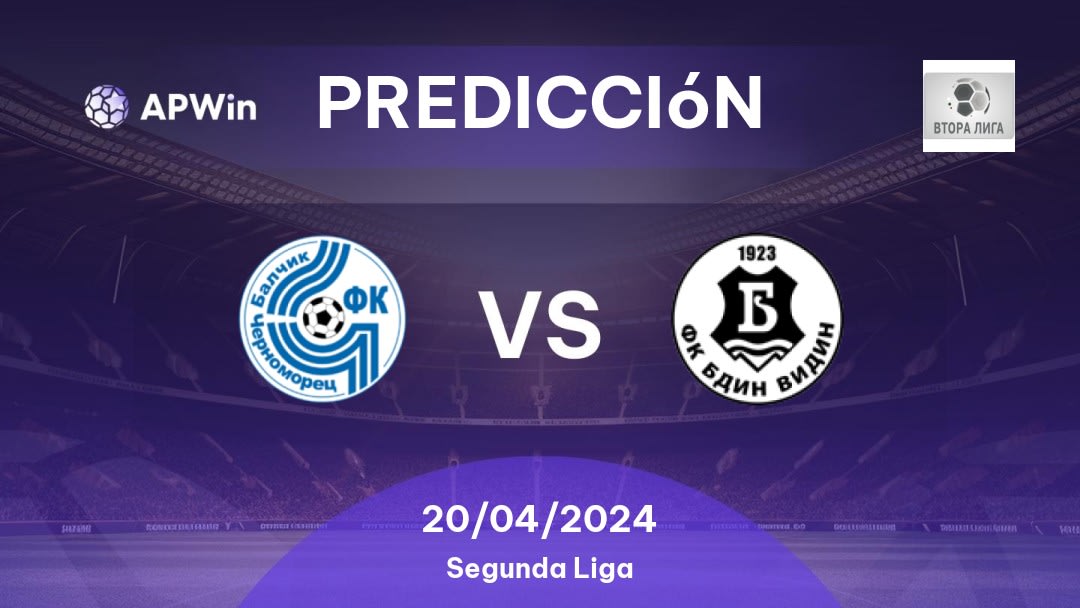 Predicciones Chernomorets Balchik vs Bdin: 20/04/2024 - Bulgaria Second League