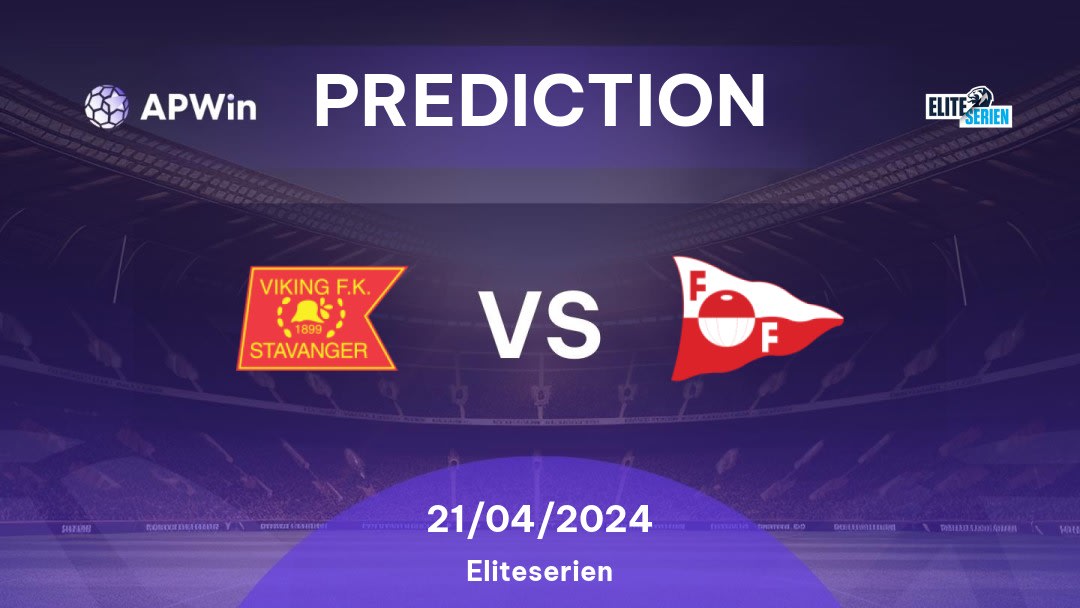 Viking vs Fredrikstad Betting Tips: 21/04/2024 - Matchday 4 - Norway Eliteserien